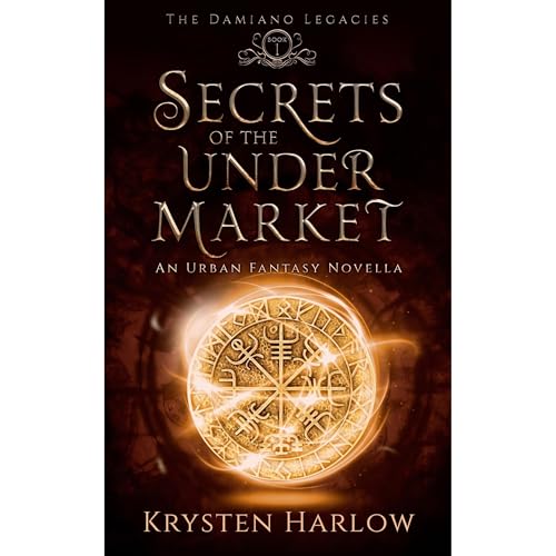 Secrets Of The Under Market by Krysten Harlow episode artwork