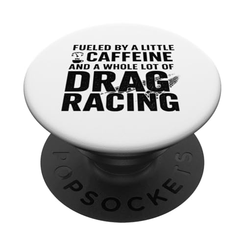 Drag Racing 1320 Dragstrip Drag Racer Drag Race Y Cafeína PopSockets PopGrip Adhesivo