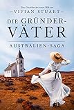  Die Gründerväter (Australien-Saga 9)