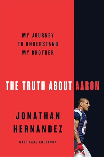 The Truth About Aaron: My Journey to Understand My Brother