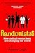 Randomistas: How Radical Researchers Are Changing Our World