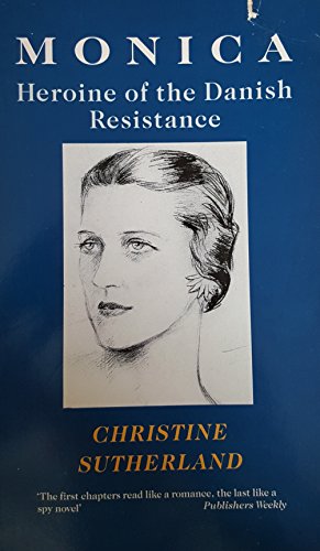 Monica, Heroine of the Danish Resistance 0860721450 Book Cover
