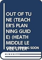 OUT OF TUNE (TEACHER'S PLANNING GUIDE) 0669321265 Book Cover