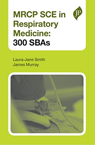 MRCP SCE in Respiratory Medicine: 300 SBAs cover