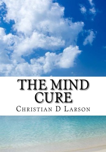 The Mind Cure 1519213441 Book Cover
