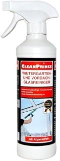 CleanPrince Wintergarten und Vordach Glasreiniger 500 ml | gebrauchsfertig Abperlschutz Regenstreifen Schaufenster Kunststoff Holz Metall Vogelkot Gebäudereinigung Wintergartenglasreiniger