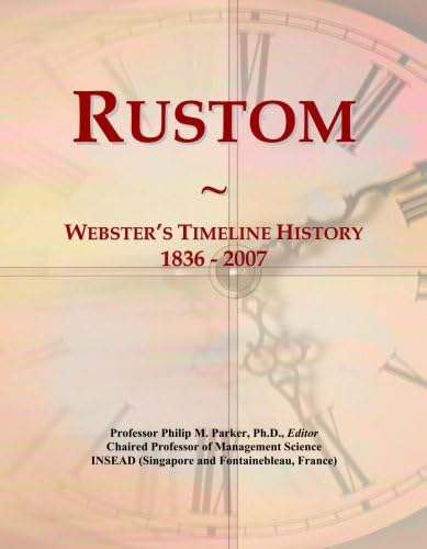 Rustom: Webster's Timeline History, 1836 - 2007