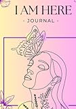 I AM HERE: 365 Days of Journaling