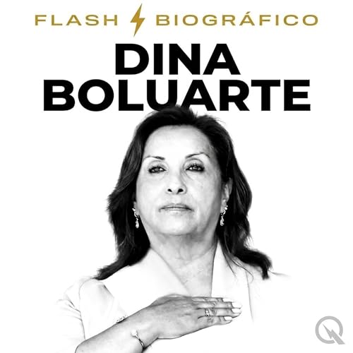 『Dina Boluarte - Flash Biogr&aacute;fico』のカバーアート