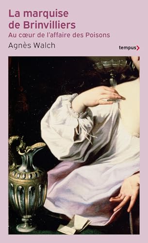La marquise de Brinvilliers (Tempus) (French Edition)