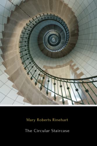 The Circular Staircase (Annotated) B09XC6FYP2 Book Cover