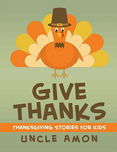 Give Thanks: Thanksgiving Stories, Jokes for Kids, and Thanksgiving Coloring Book!