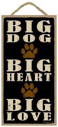 SJT ENTERPRISES, INC. Big Dog, Big Heart, Big Love (Pawprints) 5" x 10" Wood Sign Plaque (SJT94170)