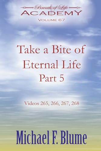Take a Bite of Eternal Life: Volume 67