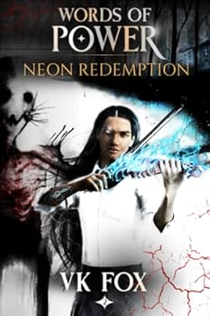 Paperback Neon Redemption: A Dark Urban Fantasy (Words of Power) Book