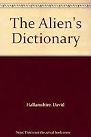 The Alien's Dictionary 0747232490 Book Cover