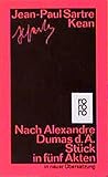 Kean: Nach Alexandre Dumas d. Ä. - Stück in fünf Akten - Jean-Paul Sartre