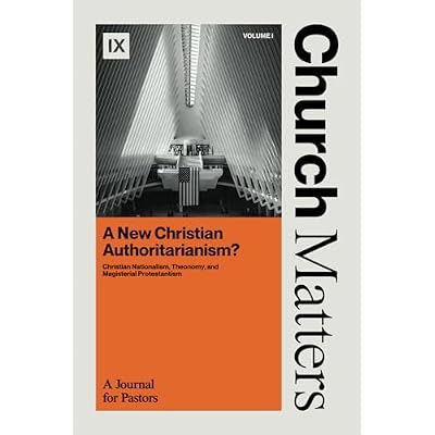 Church Matters: A New Christian Authoritarianism?