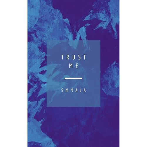 Trust Me Audiolibro Por S M Mala arte de portada