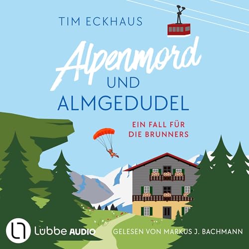 Alpenmord und Almgedudel Titelbild