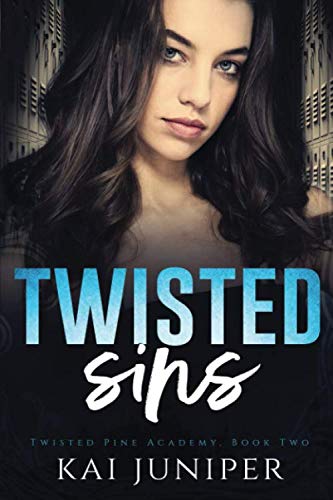 Twisted Sins: A Dark High School Romance