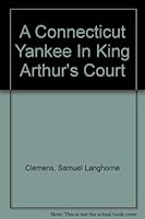 Connecticut Yankee in King Arthur's Court B000VWQKB0 Book Cover