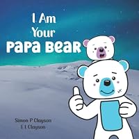 I Am Your Papa Bear