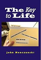 Key to Life 0964400774 Book Cover
