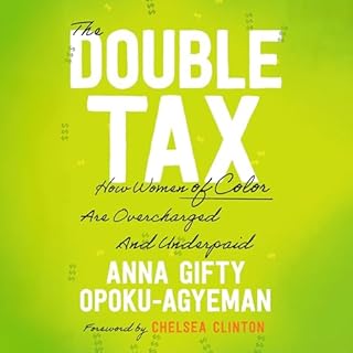 The Double Tax Audiolibro Por Anna Gifty Opoku-Agyeman, Chelsea Clinton arte de portada