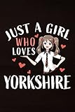  Movie Critics Journal - Yorkshire Terrier Just A Girl Who Loves Yorkies Graphic Gift Graphic: Journal to Rate and Review Your Favorite Movies, Movie ... for Movie Buffs, Movie Rating Book,Daily Jo