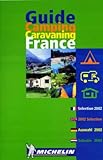Michelin Guide Camping Caravaning France 2002 (Michelin Camping France)