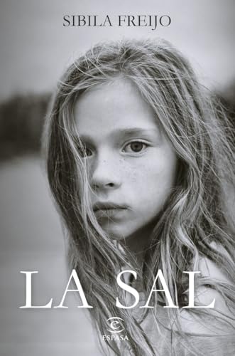 La sal (ESPASA NARRATIVA)