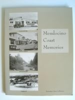 Mendocino Coast Memories: Gualala, Anchor Bay, Port Arena, Manchester 0974118443 Book Cover