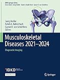 Musculoskeletal Diseases 2021-2024: Diagnostic Imaging (IDKD Springer Series) (English Edition)