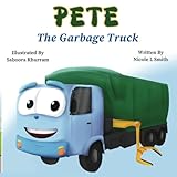  Pete the Garbage Truck