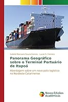 Panorama Geografico Sobre O Terminal Portuario de Itapoa 3841712258 Book Cover