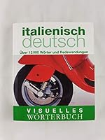 Visuelles Wörterbuch Italienisch / Deutsch 383109036X Book Cover