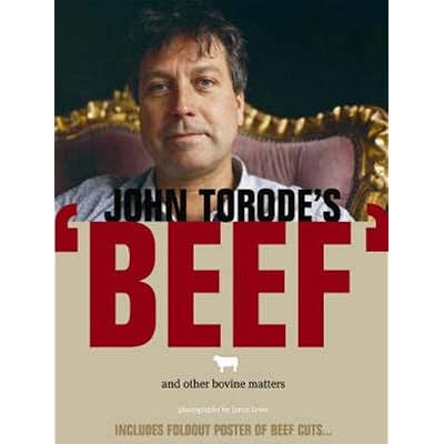 John Torode's Beef and other Bovine Matters