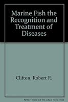 Marine Fish the Recognition and Treatment of Diseases (Sex in Religion Series) 0961862564 Book Cover
