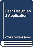 Gear Design & Application 0070107874 Book Cover