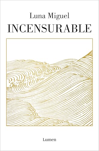 Incensurable (Spanish Edition)