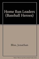 Home Run Leaders (Baseball Heroes) 0865931283 Book Cover