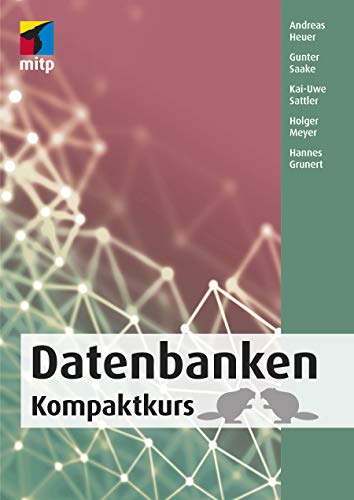 Datenbanken: Kompaktkurs