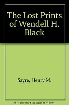 Paperback The Lost Prints of Wendell H. Black Book