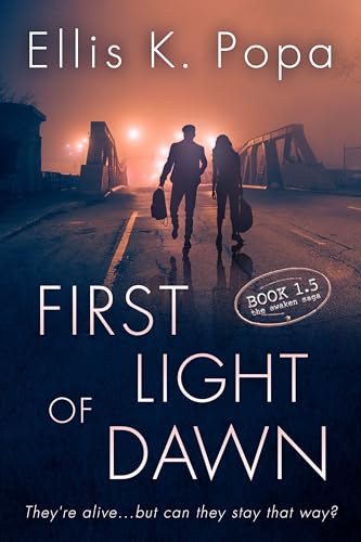First Light of Dawn (The Awaken Saga)