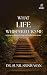 What Life Whispered to Me: Lessons on Living, Growing and Finding Inner Peace