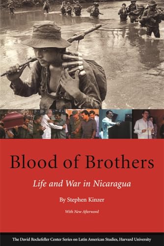 Blood of Brothers: Life and War in Nicaragua, With New Afterword (Series on Latin American Studies)