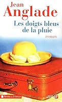 Les Doigts bleus de la pluie 2266230123 Book Cover