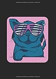  Notizbuch - Liniert: DIN A4, 144 Seiten  Dickes Liniertes Notizheft / Deutschheft / Schreibheft / Schulheft / Tagebuch mit Inhaltsverzeichnis und ... Sonnenbrille und Ohrring Cat Lustig Spaß Fun