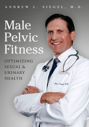 Male Pelvic Fitness: Optimizing Sexual & Urinary Health